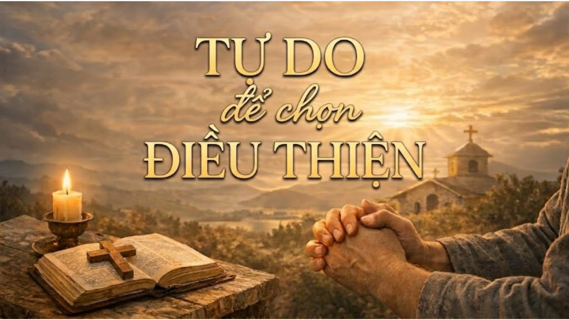 Tự do để chọn điều thiện